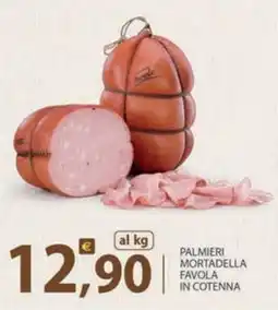 Supermercati Bruscoli Palmieri Mortadella Favola in Cotenna offerta