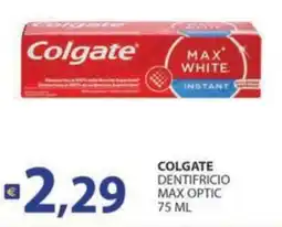 Supermercati Bruscoli Colgate dentifricio max optic offerta