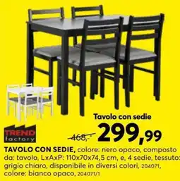 Dipo Arredamenti Trend Factory Tavolo con sedie offerta