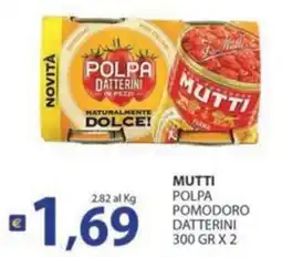Supermercati Bruscoli Polpa pomodoro datterini Mutti offerta