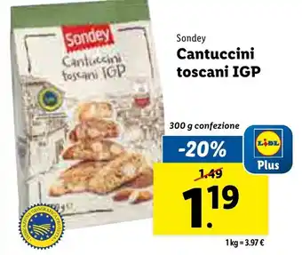 Lidl Sondey Cantuccini toscani IGP 300g offerta
