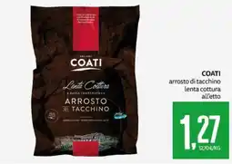 PRO7 Supermercati Coati arrosto di tacchino lenta cottura offerta