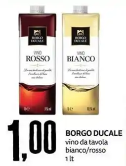 PRO7 Supermercati Borgo Ducale vino da tavola bianco/rosso offerta