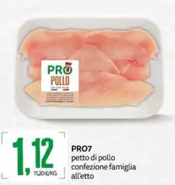 PRO7 Supermercati PRO7 petto di pollo offerta