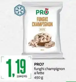 PRO7 Supermercati PRO7 funghi champignon offerta