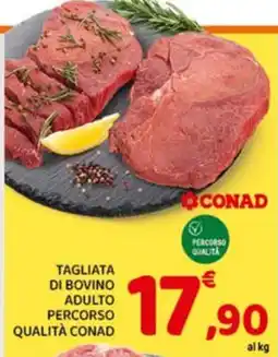Conad City Tagliata di bovino adulto Percorso Qualità Conad offerta