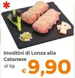 Tocal Involtini di Lonza alla Catanese offerta