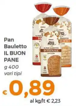 Tocal Pan Bauletto Il Buon Pane offerta