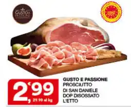 Quick Sisa Gusto e Passione Prosciutto di San Daniele DOP Disossato offerta