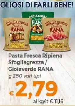 Tocal Pasta Fresca Ripiena Sfogliagrezza / Gioiaverde RANA offerta
