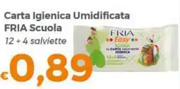 Tocal Carta Igienica Umidificata FRIA Scuola offerta