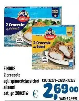 Del Prete Distribuzioni Findus 2 crocche agli spinaci/classiche/ai semi offerta