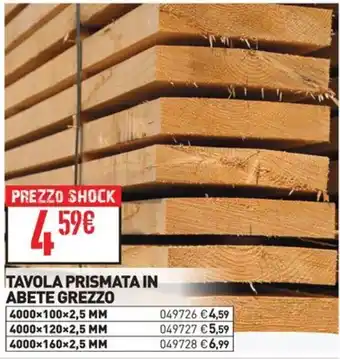 Tavola prismata in abete grezzo