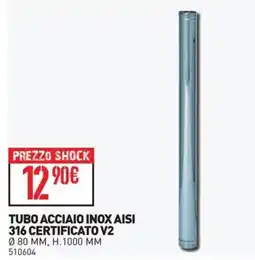 Ottimax Tubo acciaio inox aisi 316 certificato v2 offerta