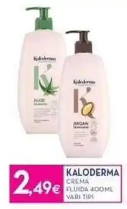 Proshop Kaloderma crema fluida offerta