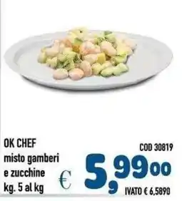 Del Prete Distribuzioni OK CHEF misto gamberi e zucchine offerta
