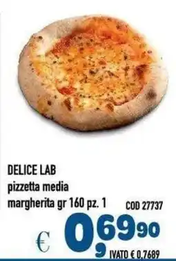 Del Prete Distribuzioni Delice Lab pizzetta media margherita offerta
