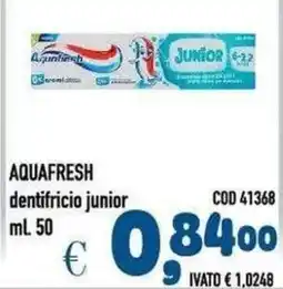 Del Prete Distribuzioni Aquafresh dentifricio junior offerta
