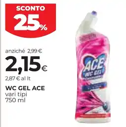Unicoop Etruria WC Gel Ace offerta