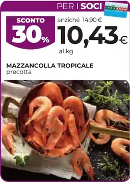 Unicoop Etruria Mazzancolla tropicale precotta offerta