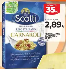 Unicoop Etruria Riso italiano Carnaroli Scotti offerta