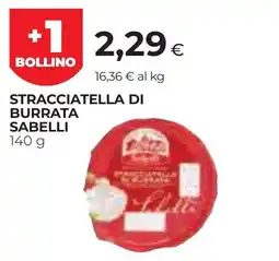 Unicoop Etruria Stracciatella di burrata Sabelli offerta