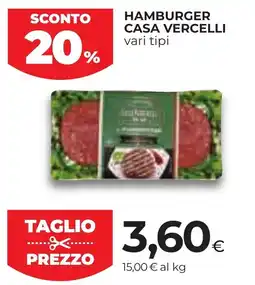 Unicoop Etruria Hamburger Casa Vercelli offerta