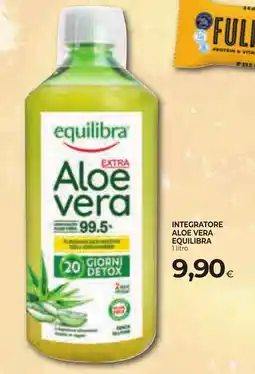 Unicoop Etruria Aloe vera Extra Equilibra offerta