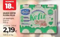 Unicoop Etruria Mukki Kefir Flora Plus offerta