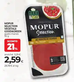 Unicoop Etruria Mopur selection vegetale good&green gusto manzo offerta