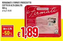 Famila Market i Firmati Prosciutto Cotto di Alta Qualità offerta