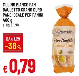 Famila Market Mulino Bianco Pan Bauletto Grano Duro Pane Ideale per Panini offerta