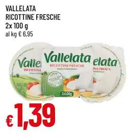 Famila Market Vallelata ricottine fresche offerta