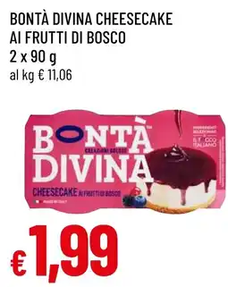 Famila Market Bontà divina cheesecake ai frutti di bosco offerta
