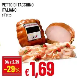 Famila Market Petto di Tacchino Italiano offerta