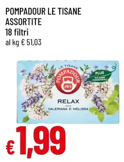 Famila Market Pompadour le tisane relax offerta