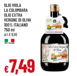 Famila Market Olio extra vergine di oliva La Colombara offerta