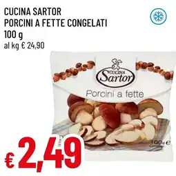 Famila Market Porcini a fette Cucina Sartor offerta