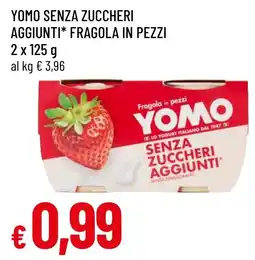 Famila Market Yomo senza zuccheri aggiunti fragola in pezzi offerta