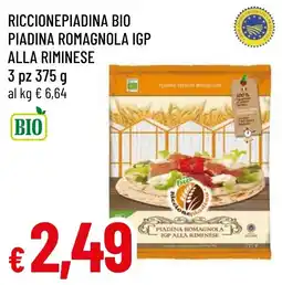 Famila Market RiccionePiadina Bio Piadina Romagnola IGP alla Riminese offerta