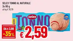 Famila Market Selex tonno al naturale offerta
