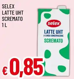 Famila Market Selex latte UHT scremato offerta