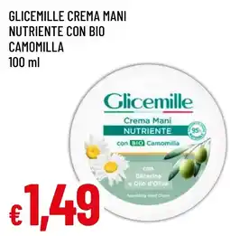 Famila Market Glicemille Crema Mani Nutriente con Bio Camomilla offerta