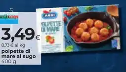 Unicoop Etruria Armi polpette di mare al sugo offerta