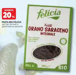 Unicoop Etruria Pasta bio Felicia offerta