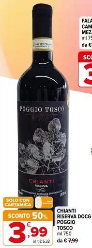 Iperal Chianti Riserva DOCG Poggio Tosco offerta