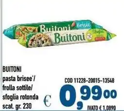 Del Prete Distribuzioni Buitoni pasta brisee/ frolla sottile/ sfoglia rotonda offerta