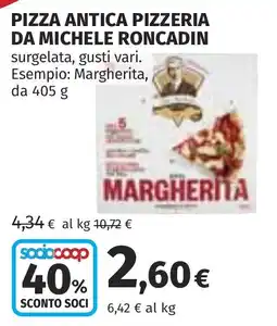Coop Pizza Antica Pizzeria da Michele Roncadin offerta
