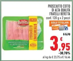 Conad PROSCIUTTO COTTO DI ALTA QUALITÀ FRATELLI BERETTA offerta