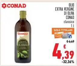 Conad OLIO EXTRA VERGINE DI OLIVA CONAD classico offerta